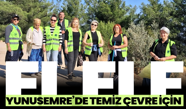 Yunusemre’de temiz çevre için el ele