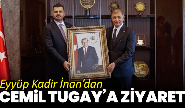 Eyyüp Kadir İnan’dan Cemil Tugay’a ziyaret