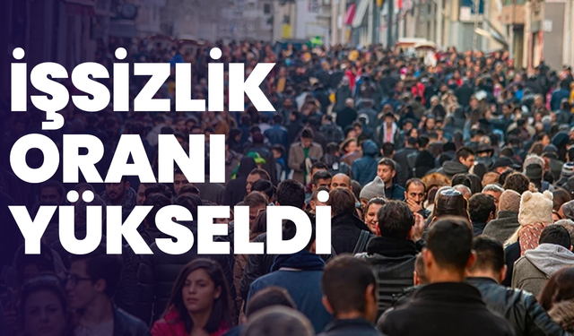 İşsizlik oranı yükseldi: İşsiz sayısı 3 milyona yaklaştı
