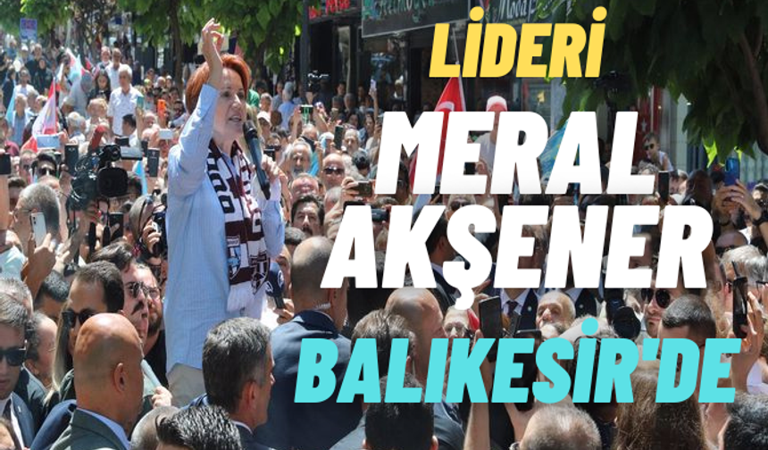 İYİ Parti Genel Başkanı Meral Akşener, esnaf ziyareti için gittiği Balıkesir'in Bandırma ilçesinde kendisini bekleyen kalabalığa hitap etti.