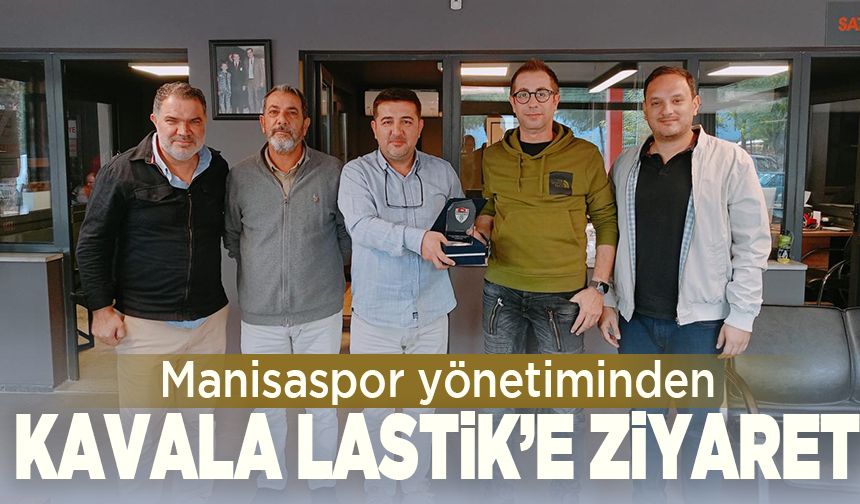 Manisaspor’dan Kavala Lastik’e önemli ziyaret