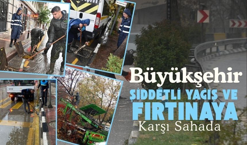 Manisa Büyükşehir ve MASKİ Ekipleri, Şiddetli Yağış ve Fırtınaya Karşı Sahada