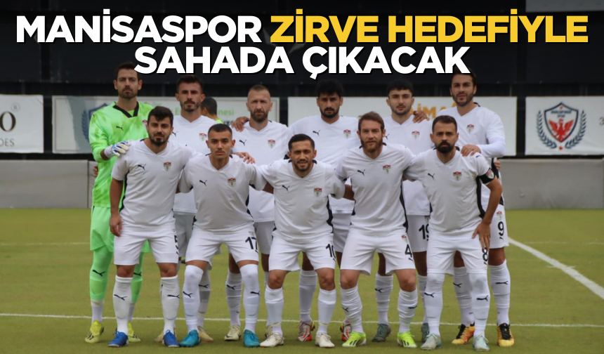 Manisaspor, 45 Barbarosspor Karşısında Zirve Hedefiyle Sahada