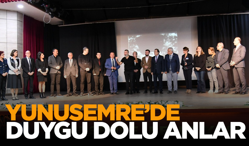 Yunusemre’de Duygu dolu anlar