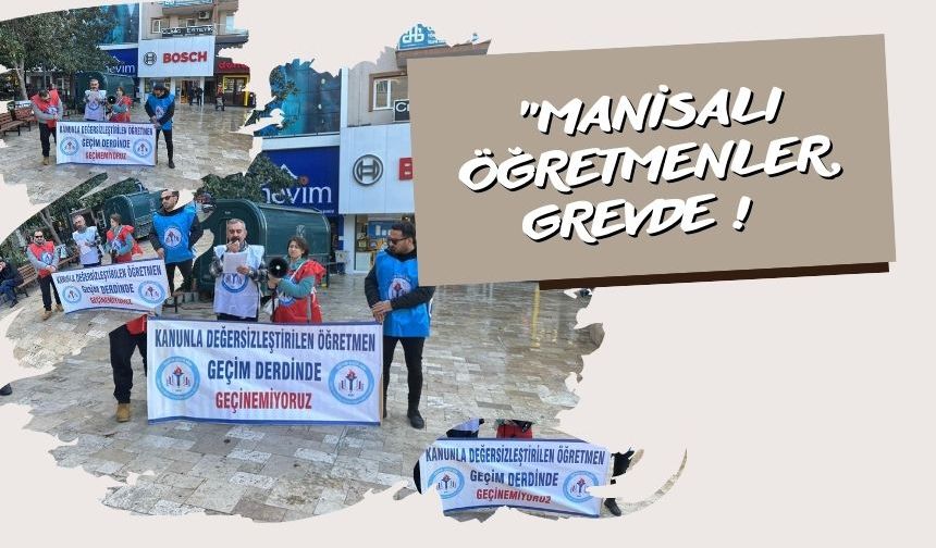 Manisalı Öğretmenler, Geçim Sıkıntısını Protesto Ederek Maaş Bordrolarını Yaktı