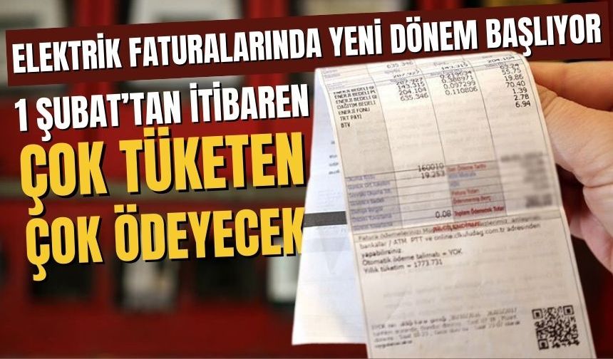 Elektrik Faturalarında Yeni Dönem Başlıyor: 1 Şubat’tan İtibaren 'Çok Tüketen Çok Ödeyecek'