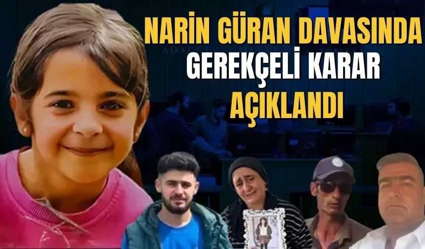 Narin Güran davasında gerekçeli karar açıklandı