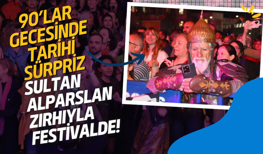 90’lar gecesinde tarihi sürpriz: Sultan Alparslan zırhıyla festivalde!