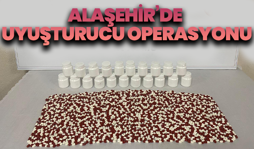 Alaşehir’de Uyuşturucu Operasyonu: 2 Şüpheli Gözaltına Alındı