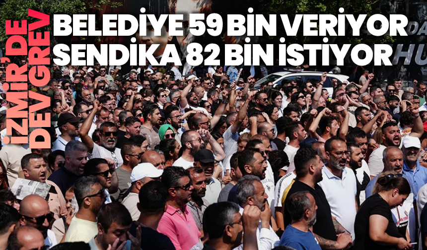 İzmir’de grev krizi: Çöp yığınları ve ulaşım felç, belediye uzlaşı çağrısında