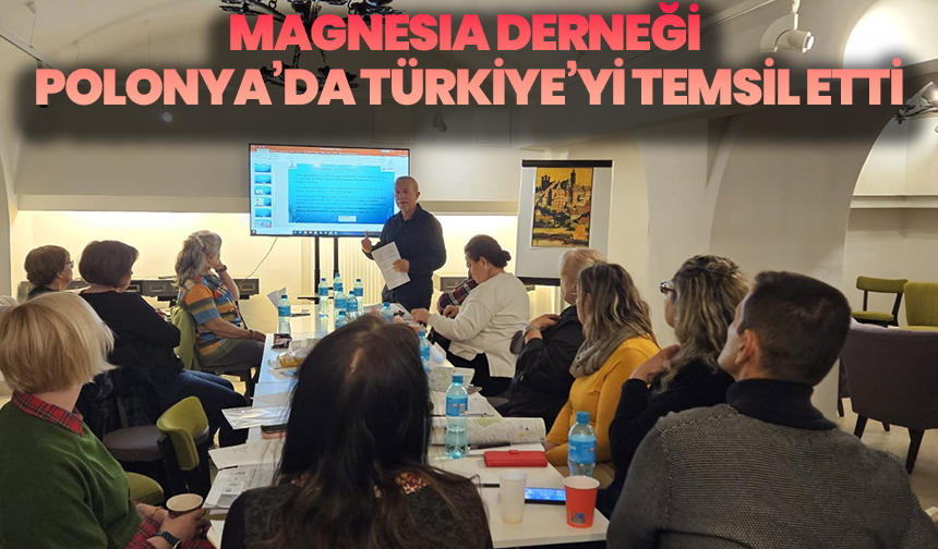 Magnesıa Derneği, Polonya’da Türkiye’yi Temsil Etti