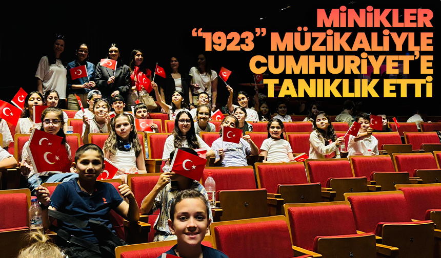 ÇKSM’li Minikler “1923” Müzikaliyle Cumhuriyet’in Büyüleyici Yolculuğuna Tanıklık Etti