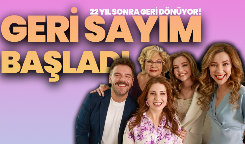 22 Yıl Sonra Geri Dönüyor! Sihirli Annem Filmi İçin Geri Sayım Başladı