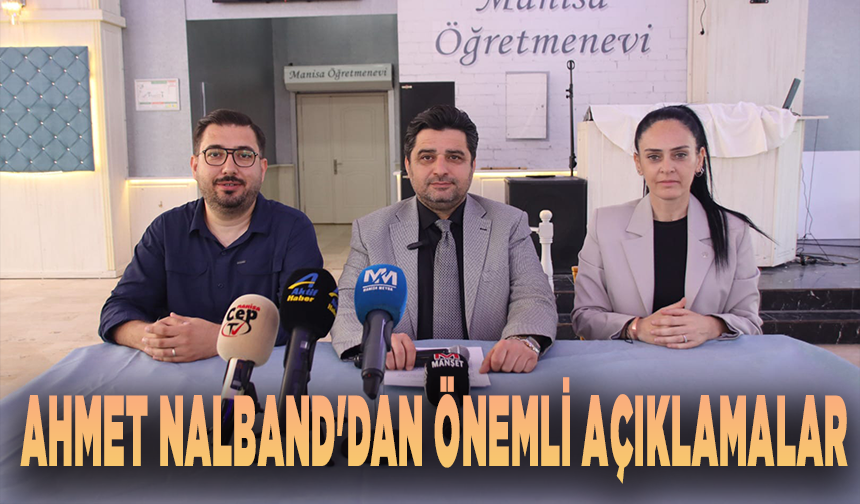 Ahmet Nalband'dan önemli açıklamalar