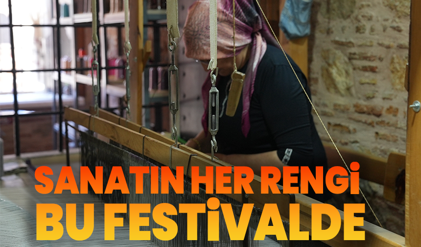Sanatın her rengi Manisa Kültür Yolu Festivali’nde