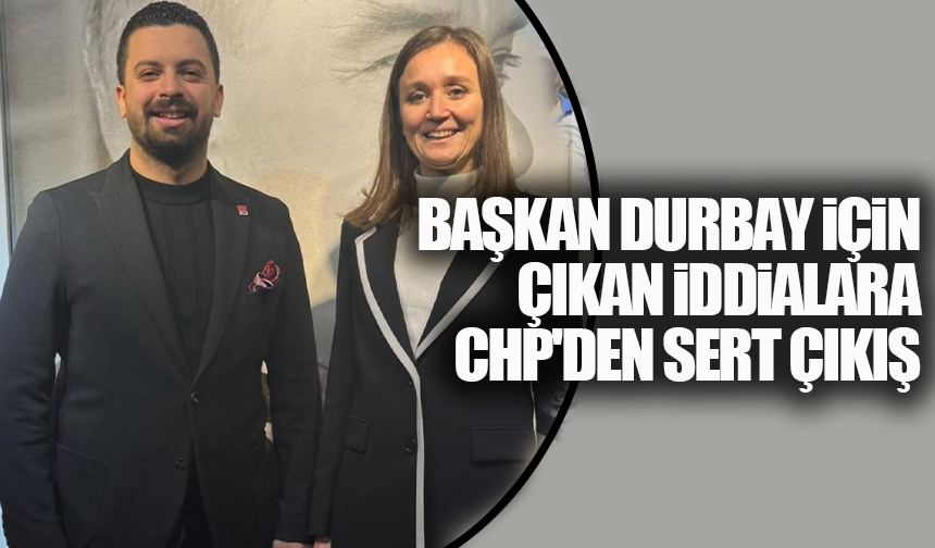 CHP'den Durbay’ın sağlık durumu hakkında net mesaj