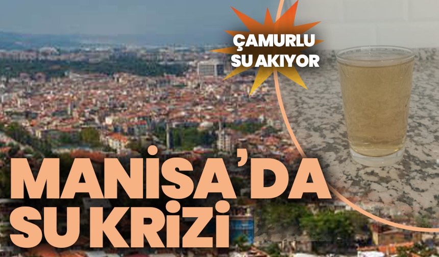 Manisa’nın Akpınar Mahallesi’nde su krizi yaşanıyor!