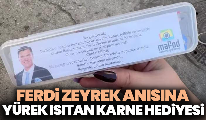 Ferdi Zeyrek anısına yürek ısıtan karne hediyesi