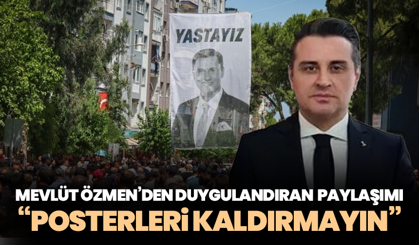 Mevlüt Özmen’den duygulandıran Ferdi Zeyrek paylaşımı: “Posterleri kaldırmayın”