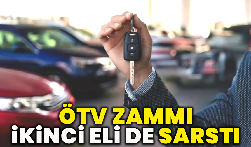 ÖTV zammı ikinci eli de sarstı: İlanlardaki fiyatlara 2 milyon TL’ye kadar zam geldi