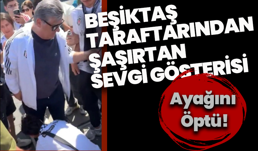 Beşiktaş taraftarından Serdal Adalı’ya şaşırtan sevgi gösterisi: Ayağını öptü!