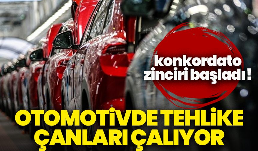 Otomotivde tehlike çanları çalıyor: Giderler %200'e fırladı, konkordato zinciri başladı!