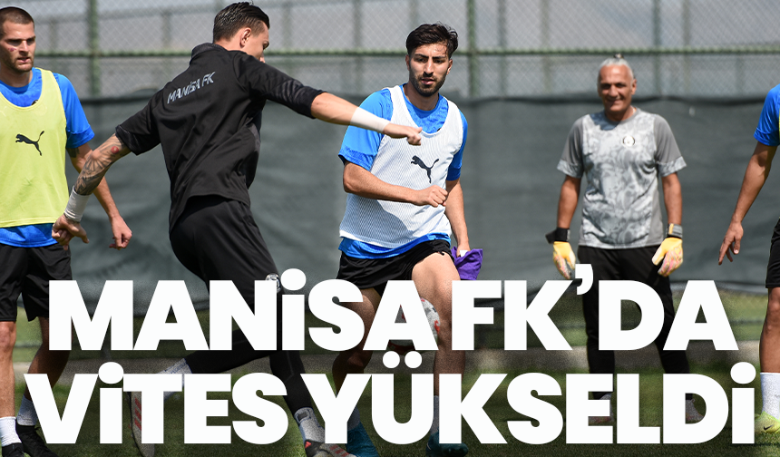 Manisa FK yeni sezon hazırlıklarına hız kesmeden devam ediyor