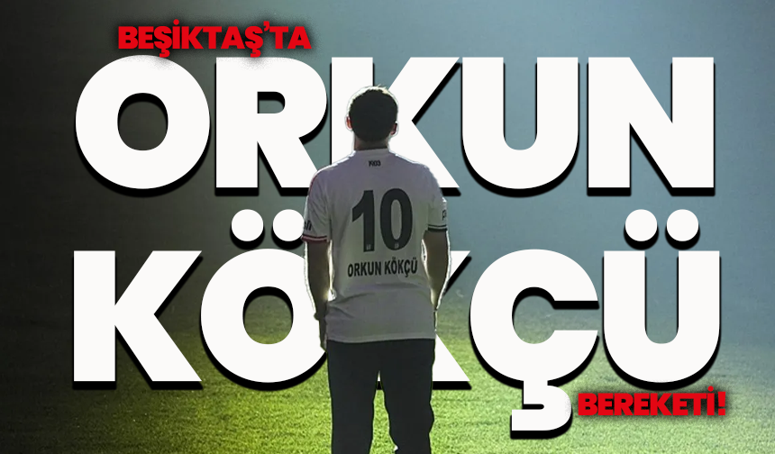 Orkun Kökçü bereketi! Beşiktaş kasasını doldurdu, forma satışları rekor kırdı
