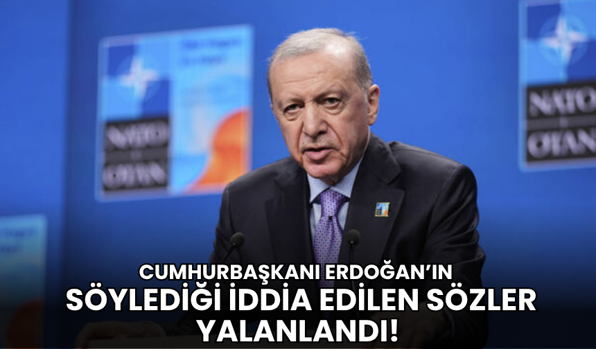 Cumhurbaşkanı Erdoğan’ın kabinede söylediği iddia edilen sözleri yalanlandı!