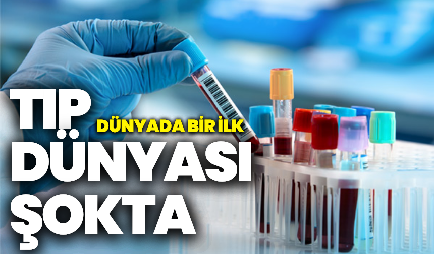 Tıp tarihinde dönüm noktası: Yepyeni bir kan grubu ortaya çıktı