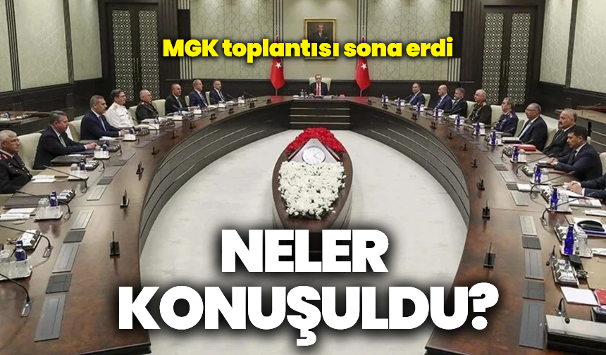 Beştepe’de MGK toplantısı: Neler konuşuldu?