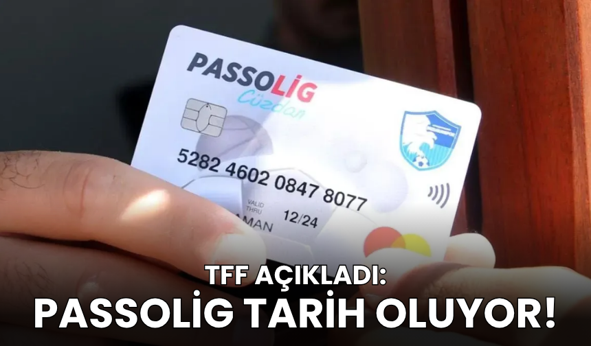 Passolig artık tarih oluyor: Sistem değişti!
