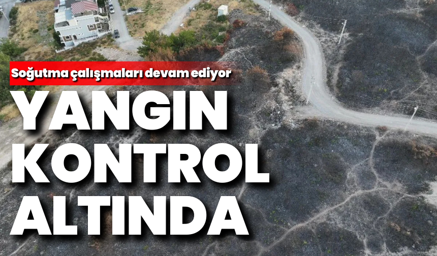 İzmir’deki orman yangını kontrol altına alındı: 3 şüpheli gözaltında