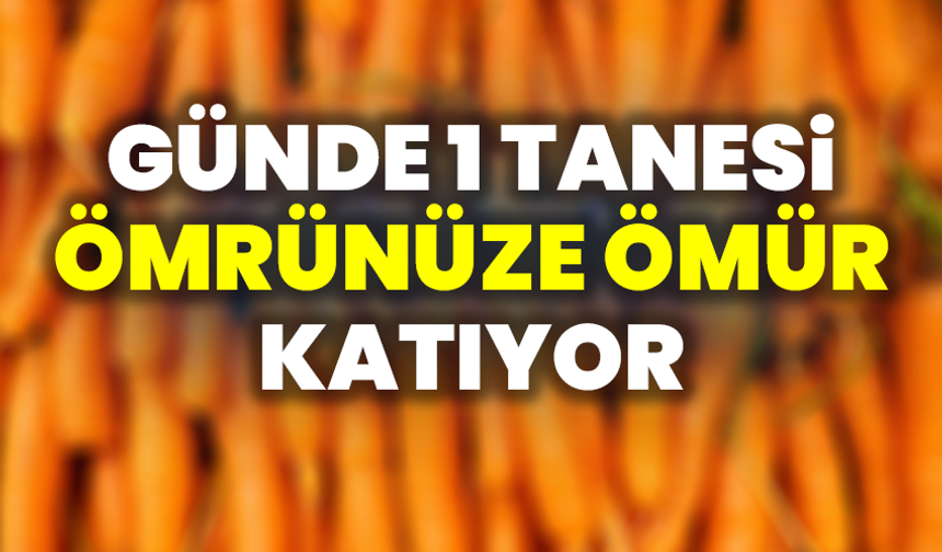 Günde 1 tanesi ömrünüze ömür katıyor