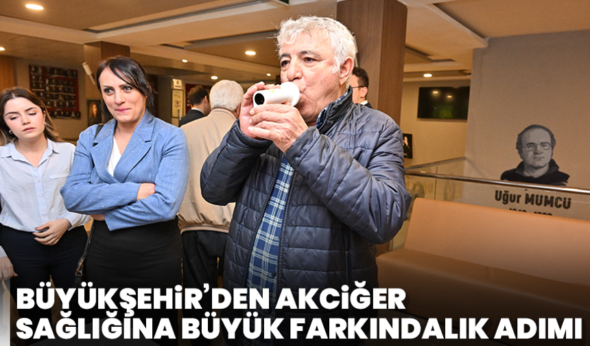Büyükşehir’den akciğer sağlığına büyük farkındalık adımı