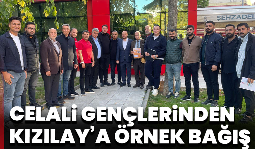 Celali gençlerinden Kızılay’a örnek bağış