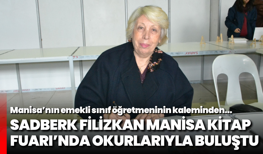 Manisa’nın emekli sınıf öğretmeni okurlarıyla buluştu