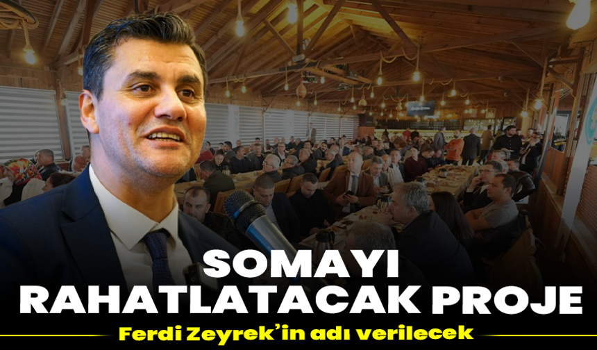 Somayı rahatlatacak proje: Ferdi Zeyrek’in adı verilecek