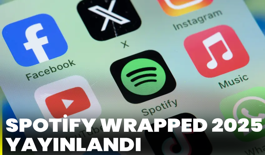 Spotify Wrapped 2025 yayınlandı: İşte müzik severlerin yıllık özeti
