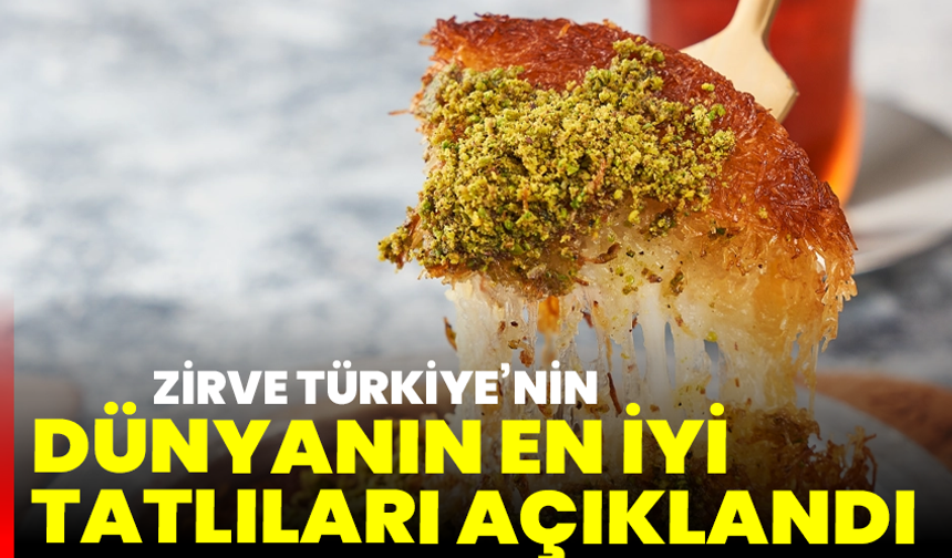 Dünyanın En İyi Tatlıları Açıklandı: Zirve Türkiye’nin