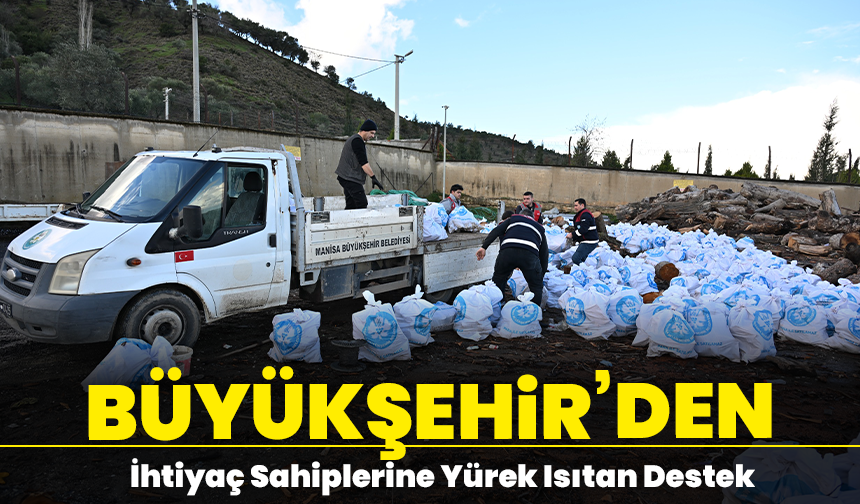 Manisa Büyükşehir’den İhtiyaç Sahiplerine Yürek Isıtan Destek