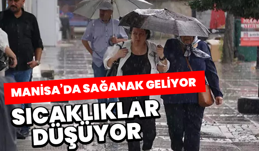 Manisa Dikkat! Sıcaklıklar Düşüyor