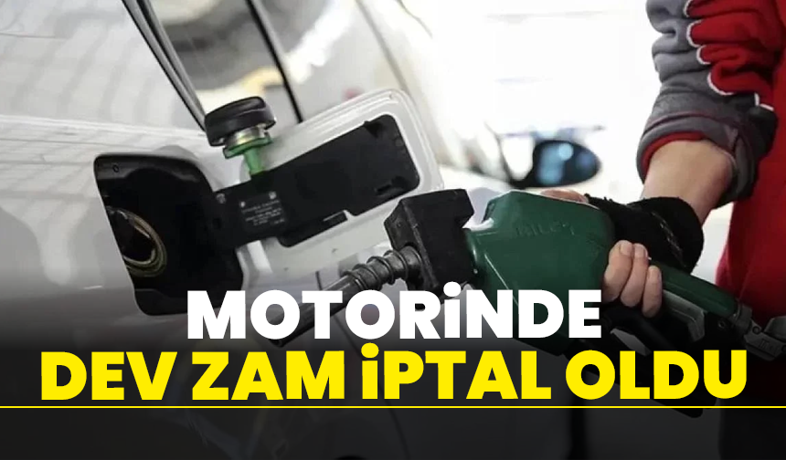 Motorinde dev zam iptal edildi: Bu gece yarısı sadece 20 kuruş artış