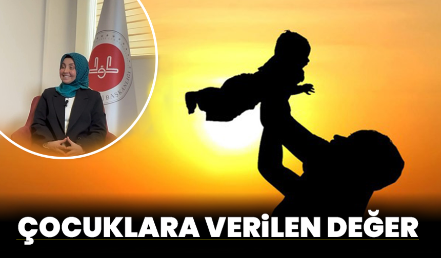 Çocuklara Verilen Değer