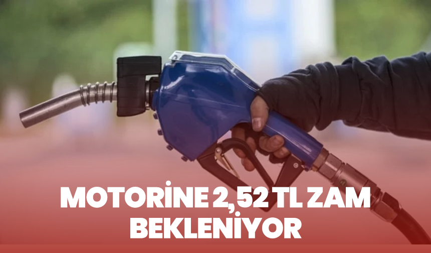 Motorine 2,52 TL zam bekleniyor: fiyatlar yeniden yükselişte