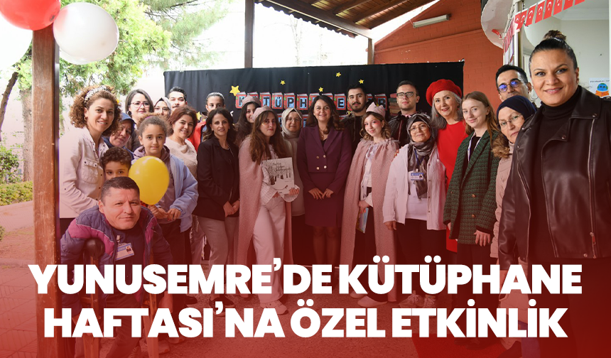 Yunusemre’de Kütüphane Haftası’na Özel Etkinlik