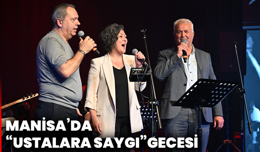Manisa’da “Ustalara Saygı” Gecesi