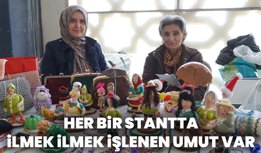 Her Bir Stantta İlmek İlmek İşlenen Umut Var