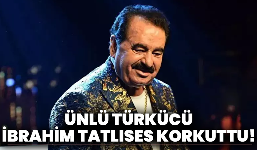 İbrahim Tatlıses hastaneye kaldırıldı
