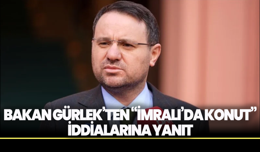 Bakan Gürlek’ten “İmralı’da Konut” İddialarına Yanıt